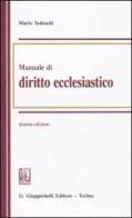 Manuale di diritto ecclesiastico di Mario Tedeschi edito da Giappichelli