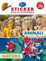 Animali, natura. Sticker enciclopedia edito da Disney Libri