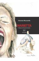 Marietta di Vincenzo Muscarella edito da Arianna