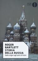 Storia della Russia di Roger Bartlett edito da Mondadori