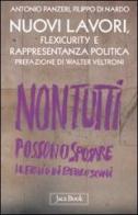 Nuovi lavori, flexicurity e rappresentanza politica di Antonio Panzeri, Filippo Di Nardo edito da Jaca Book