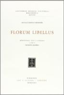 Florum libellus di Nicola Burzio edito da Olschki
