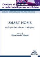 Smart home. Profili giuridici della casa «intelligente» edito da Pacini Giuridica