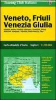 Veneto. Friuli Venezia Giulia 1:200.000 edito da Touring