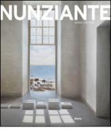 Nunziante. Opere 1997-2013 edito da Mondadori Electa