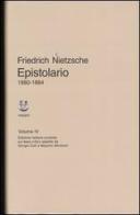 Epistolario vol.4 di Friedrich Nietzsche edito da Adelphi