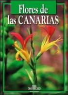 Fiori delle Canarie. Ediz. spagnola di Bruno Foggi edito da Bonechi