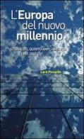 L' Europa del nuovo millennio. Storia del quinto ampliamento (1989-2007) di Lara Piccardo edito da CLUEB