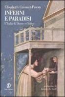 Inferni e paradisi. L'Italia di Dante e Giotto di Elisabeth Crouzet Pavan edito da Fazi