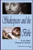 Shakespeare and the Bible di Giovanni A. Orlando edito da Future Technologies