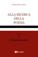 Alla ricerca della poesia di Gian Paolo Canavese edito da Youcanprint