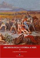 Archeologia e storia a Nepi vol.2 edito da Ghaleb