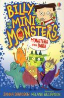 Monsters in the dark. Billy and the mini monsters. Ediz. a colori di Zanna Davidson edito da Usborne
