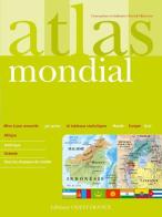 Atlas mondial avec carte du monde Michelin 1:28 500 000. Per le Scuole superiori di Patrick Merienne edito da Ouest-France