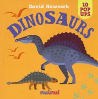 Dinosaurs. Libro pop-up. Ediz. a colori di David Hawcock edito da Nuinui