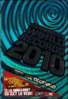 Guinness World Records 2010. Il libro del decennio edito da Mondadori