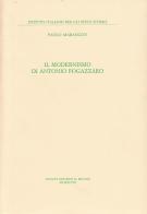 Il modernismo di Antonio Fogazzaro di Paolo Marangon edito da Il Mulino