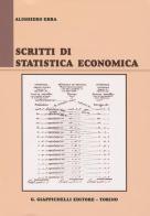 Scritti di statistica economica di Alighiero Erba edito da Giappichelli