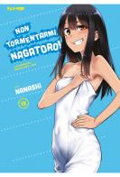 Non tormentarmi, Nagatoro! vol.13 di Nanashi edito da Edizioni BD