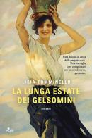 La lunga estate dei gelsomini di Licia Tumminello edito da Nord