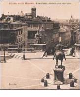 Scenari della memoria. Roma nella fotografia 1850-1900 edito da Mondadori Electa