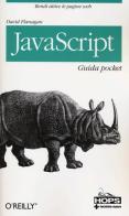 JavaScript. Guida pocket di David Flanagan edito da Tecniche Nuove