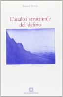 L' analisi strutturale del delirio di Enrico Venga edito da Edizioni Scientifiche Italiane