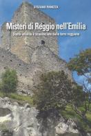 Misteri di Reggio Emilia di Panizza Stefano edito da Mattioli 1885