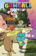 Lo straordinario mondo di Gumball vol. 2 di Frank Gibson edito da Tunué