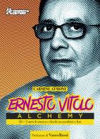 Ernesto Vitolo, Alchemy. 50 anni + 2 di musica e dischi tra aneddoti e Km di Carmine Aymone edito da Tempesta Editore
