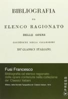 Bibliografia od elenco ragionato delle opere contenute nella collezione de' Classici italiani. CD-ROM di Francesco Fusi edito da Y. Press