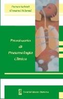 Prontuario di pneumologia clinica di Franco Salvati, Giovanni Schmid edito da SEU