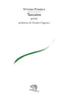 Taccuino di Vittoria Fonseca edito da La Vita Felice