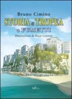 Storia di Tropea a fumetti di Bruno Cimino edito da Meligrana Giuseppe Editore