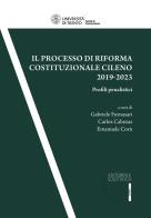 Il processo di riforma costituzionale cileno 2019-2023 edito da Editoriale Scientifica