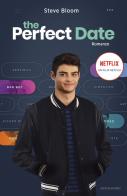 The perfect date di Steve Bloom edito da Mondadori