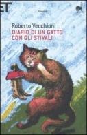 Diario di un gatto con gli stivali di Roberto Vecchioni edito da Einaudi