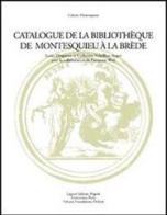 Catalogue de la Bibliothéque de Montesquieu à la Brède edito da Liguori