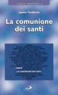 La comunione dei santi di Jaume Fontbona edito da San Paolo Edizioni