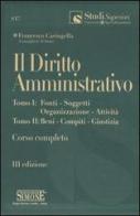 Il diritto amministrativo. Fonti, soggetti, organizzazione, attività, beni, compiti, giustizia edito da Edizioni Giuridiche Simone