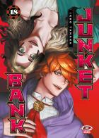 Junket Bank vol. 18 di Ikko Tanaka edito da Dynit Manga