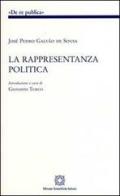 La rappresentanza politica di José P. Galvão de Sousa edito da Edizioni Scientifiche Italiane
