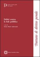 Delitti contro la fede pubblica edito da Edizioni Scientifiche Italiane
