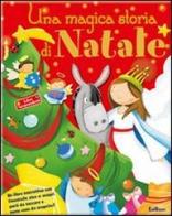 Una magica storia di Natale. Libri sorprendenti edito da Edibimbi