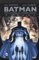 Cos'è successo al cavaliere oscuro? Batman di Neil Gaiman, Andy Kubert edito da Lion