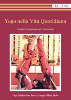 Yoga nella vita quotidiana di Swami Saraswati Niranjanananda edito da Satyananda Ashram Italia