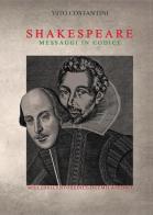 William Shakespeare. Messaggi in codice di Vito Costantini edito da Youcanprint