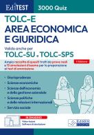 EdiTEST. Area economica e giuridica. 3000 quiz. Ampia raccolta di quesiti tratti da prove reali e 15 simulazioni d'esame per la preparazione ai test di accesso. Con edito da Editest