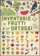 Inventario illustrato dei frutti e degli ortaggi. Ediz. illustrata di Emmanuelle Tchoukriel, Virginie Aladjidi edito da L'Ippocampo Ragazzi