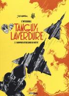 I vampiri attaccano di notte. Tanguy e Laverdure. L'integrale vol.7 di Jean Michel Charlier, Albert Uderzo edito da Nona Arte